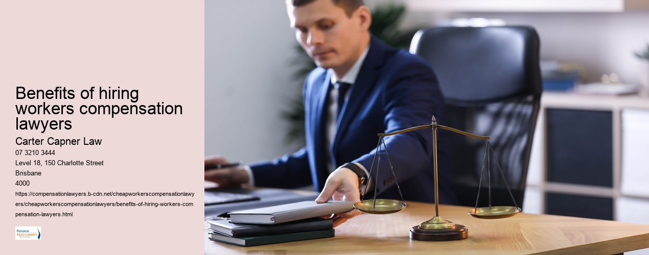 benefits of hiring workers compensation lawyers 